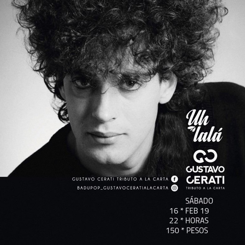 16/2 - Todavia no escuchaste Gustavo Cerati Tributo a la Carta ?