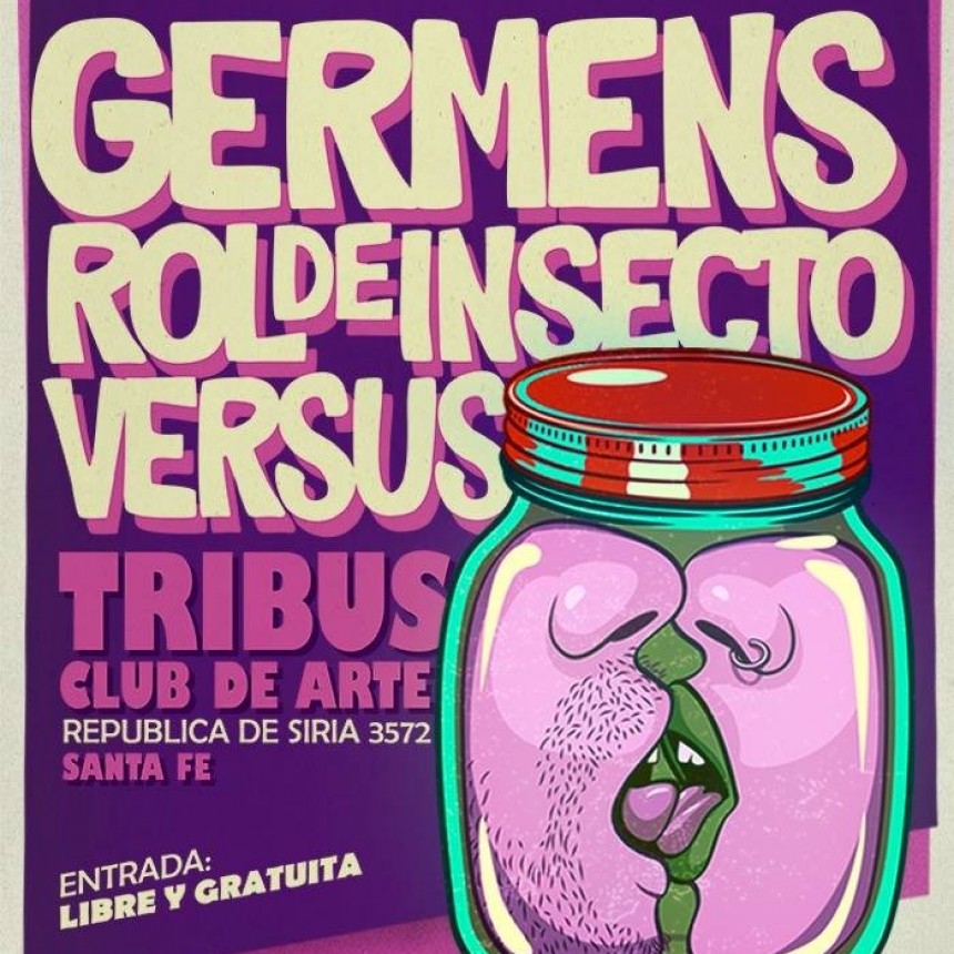 3/3 - Germens, Rol de insecto y Versus