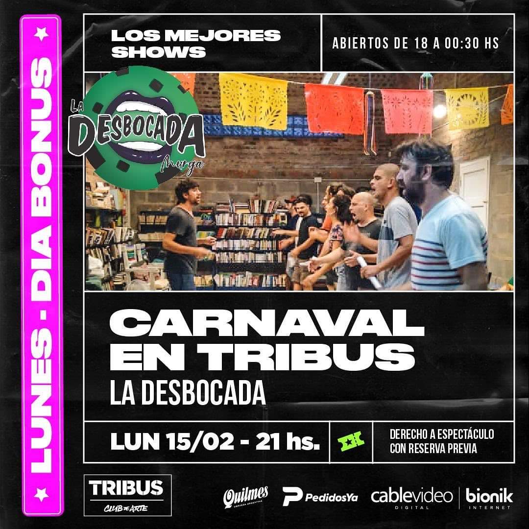 15/2 - La Desbocada Murga en Tribus