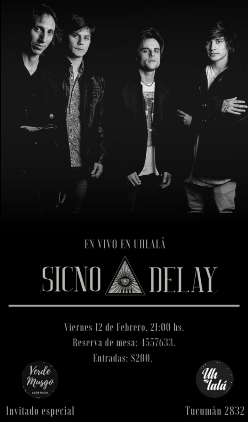 12/2 - Sicno Delay en Uh lal&aacute;