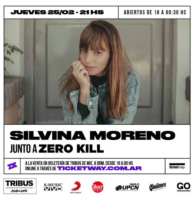 25/2 - SILVINA MORENO y ZERO KILL en Tribus