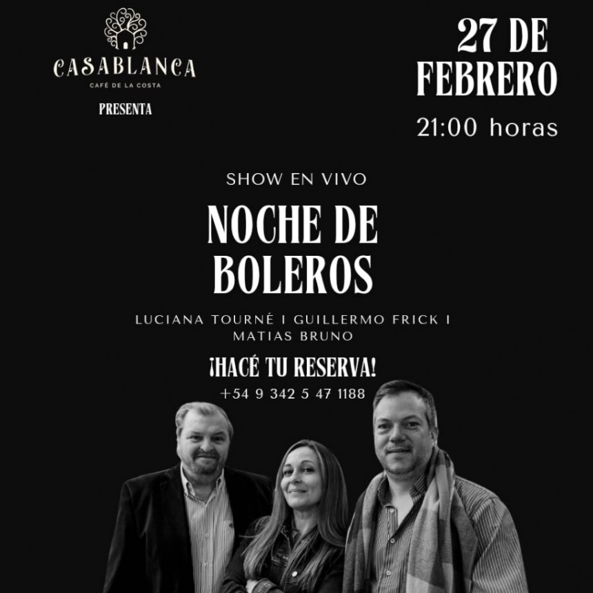 27/2 - Noche de boleros en Casablanca 