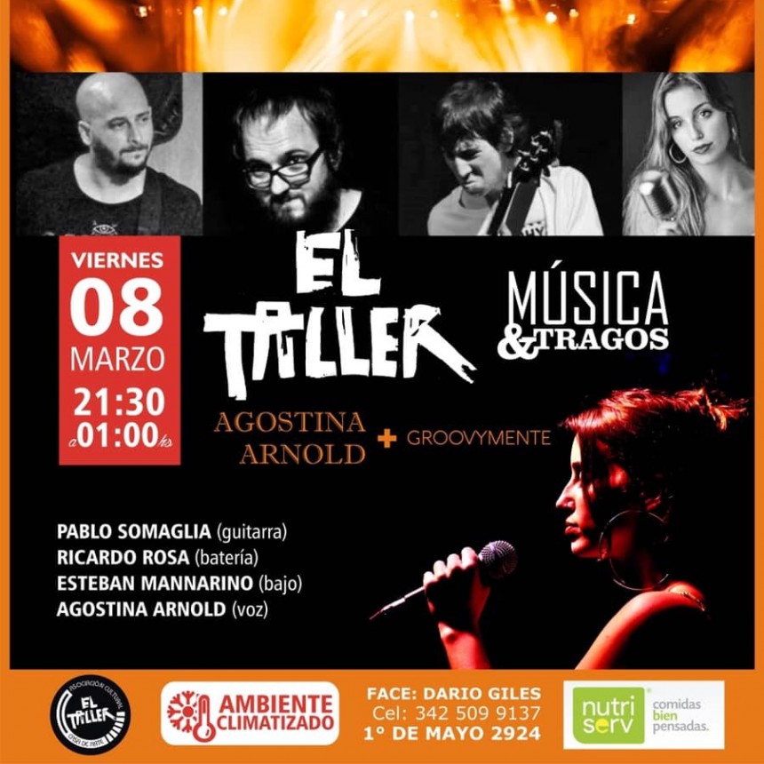 8/3 - Agostina Arnold + Groovymente / El Taller M&uacute;sica & Tragos