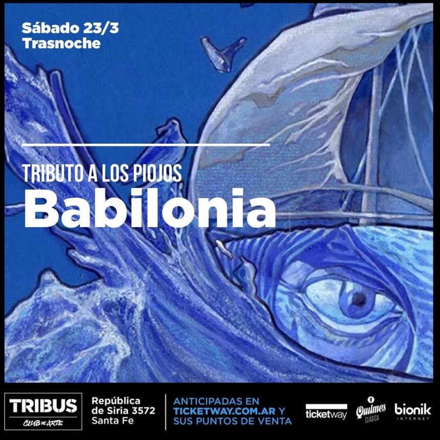 23/3 - (trasnoche) Babilonia (Tributo a Los Piojos) | Tribus Club de Arte