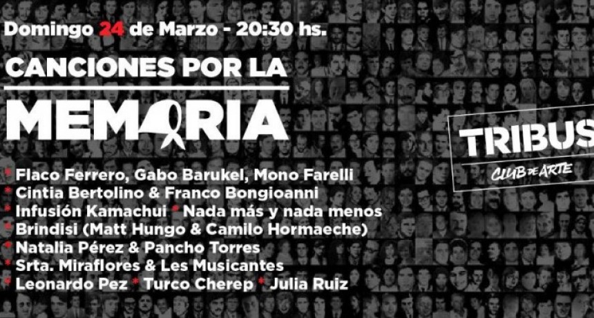 24/3 - Canciones por la Memoria | Tribus Club de Arte