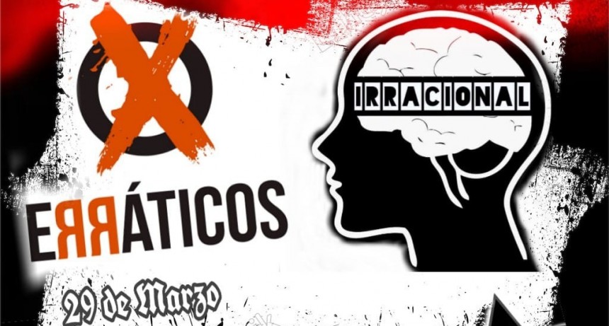 29/3 - Irracional + Err&aacute;ticos en Stanley Rock Bar