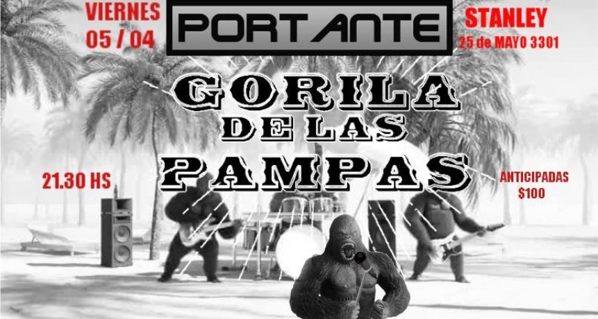 5/4 - PORTANTE + GORILAS DE LAS PAMPAS en Stanley