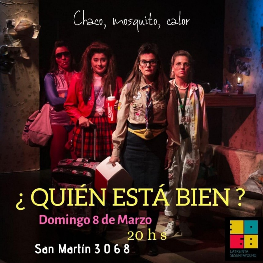 8/3 - QUIEN EST&Aacute; BIEN? en La 3068