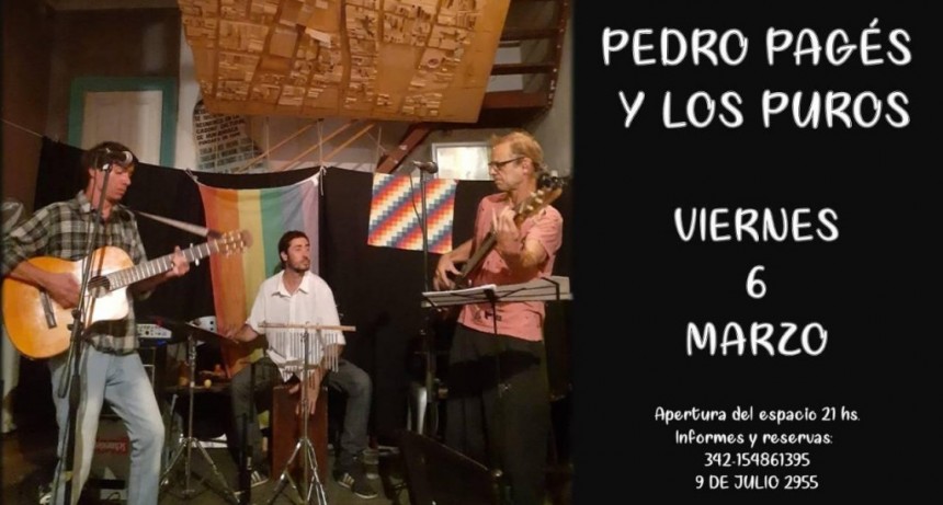 6/3 - Pedro Pag&eacute;s & Los Puros en El Solar de las Artes
