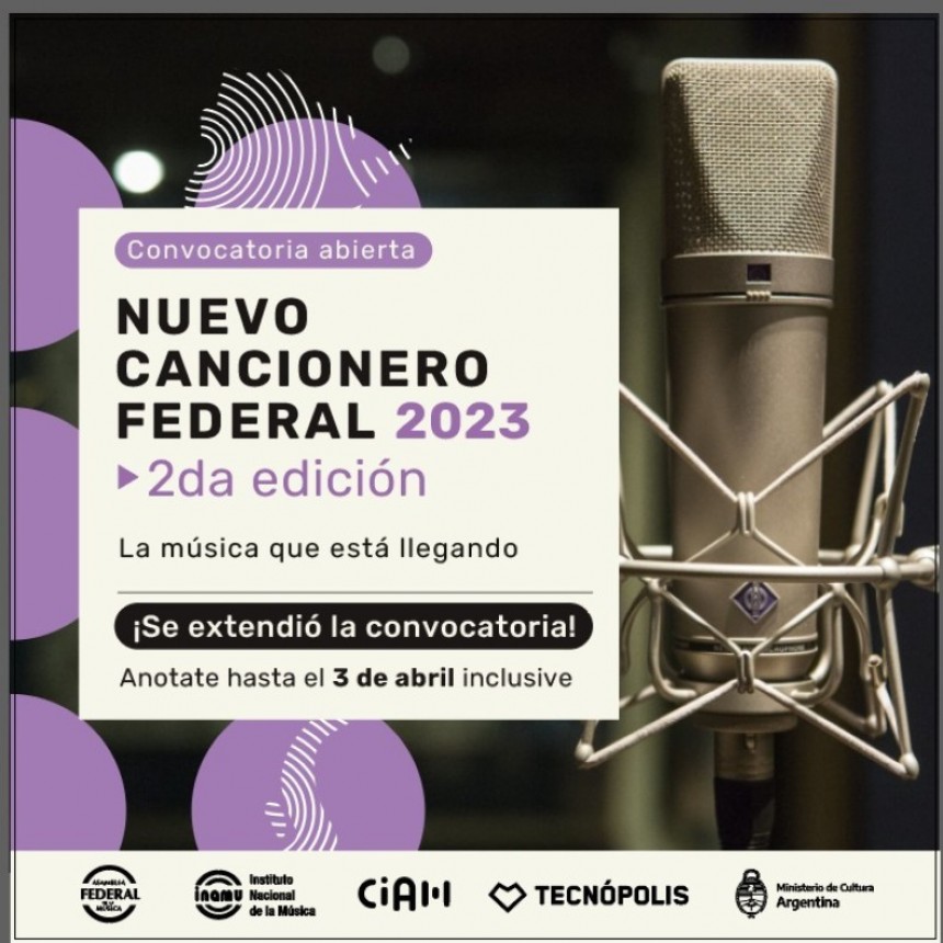 Nuevo Cancionero Federal 2023 - 2&ordf; edici&oacute;n: "La m&uacute;sica que est&aacute; llegando"