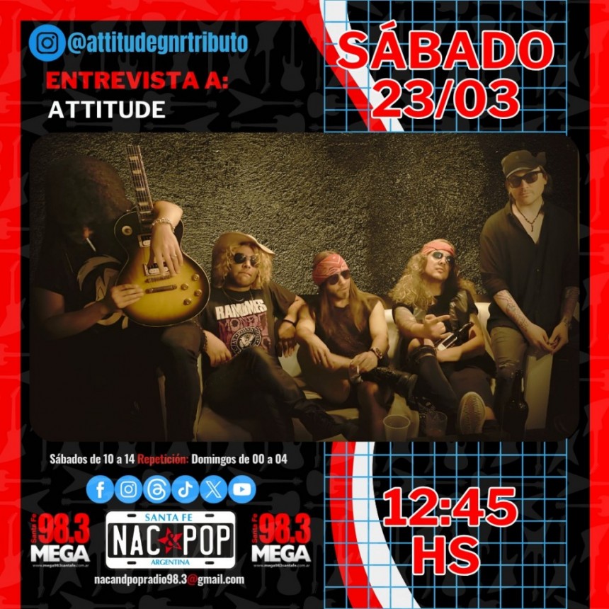 ATTITUDE vuelve a Santa Fe y antes charlamos en NAC & POP