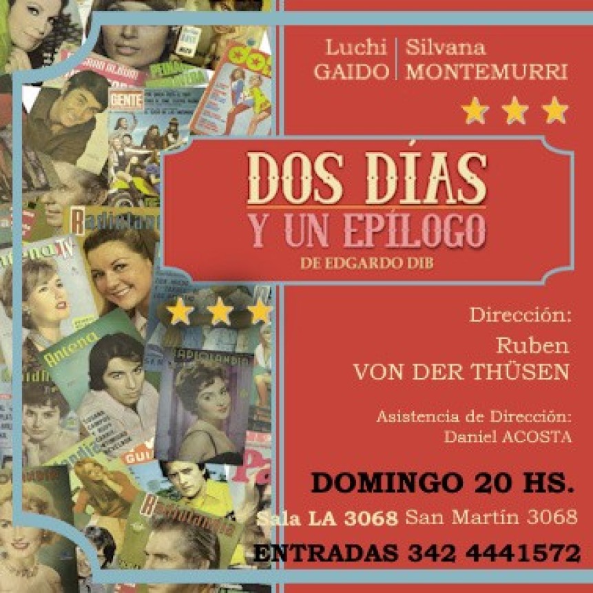 8/3 - DOS D&Iacute;AS Y UN EP&Iacute;LOGO  de Edgardo Dib 