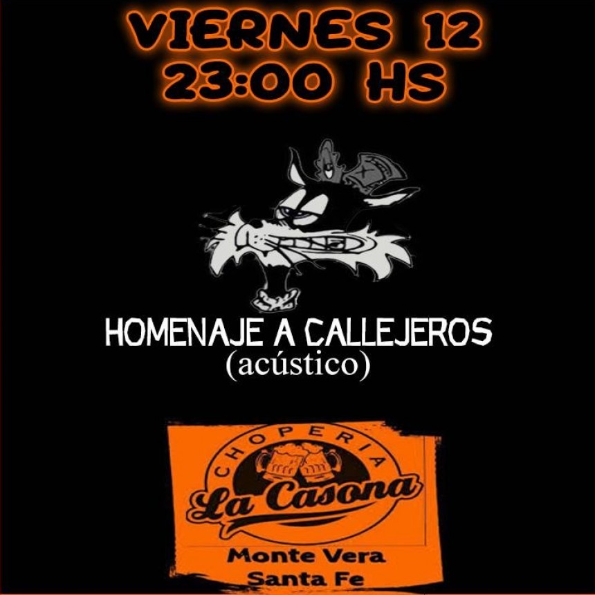 12/4 - HOMENAJE  a Callejeros en LA CASONA