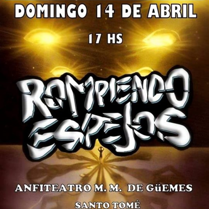 14/4 - ROMPIENDO ESPEJOS en Santoto