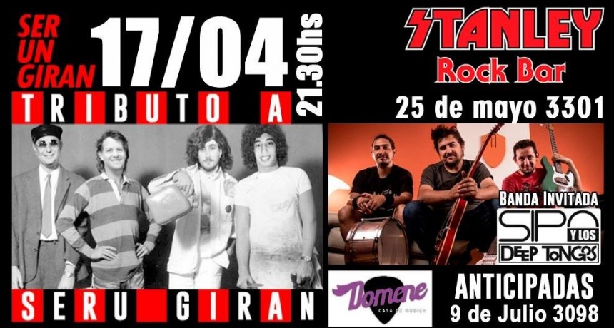 17/4 - SER UN GIRAN -Tributo SERU GIRAN & Sipo & Los Teep Tongos