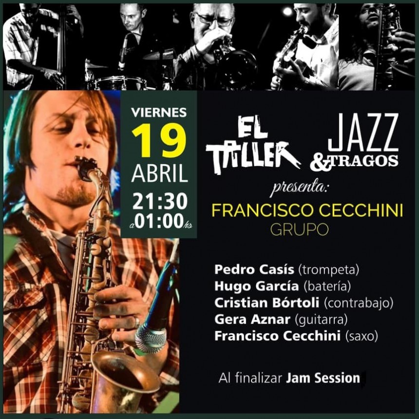 19/4 - Jazz & Tragos Francisco Cecchini Grupo