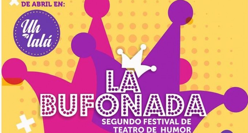 20/4 - Festival de Teatro de Humor "La Bufonada". A la gorra