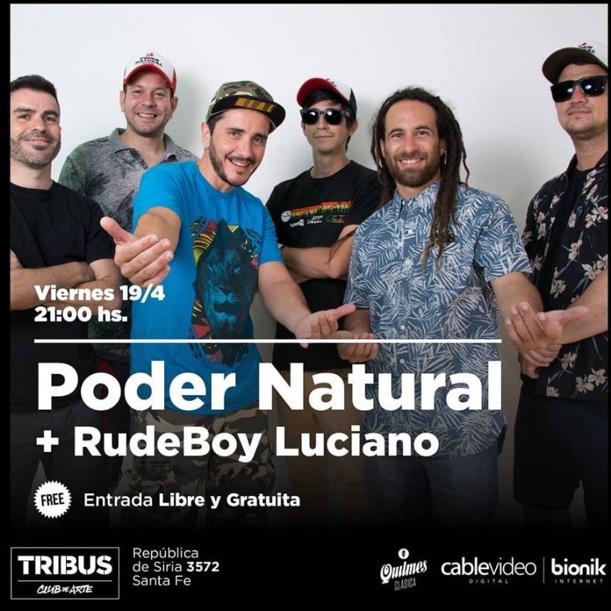 19/04 - PODER NATURAL & RUDEBOY LUCIANO en Tribus