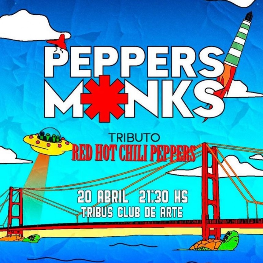 20/4 - Peppers Monks en Tribus