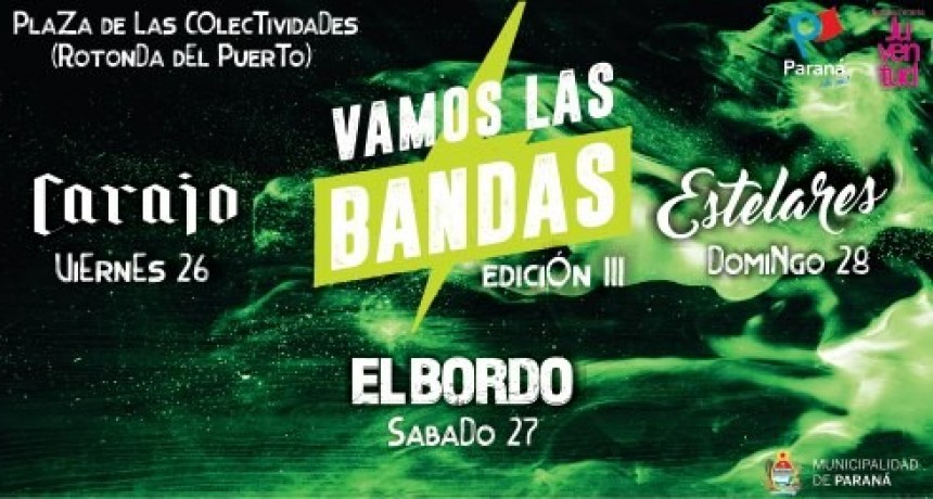 26-27-28/4 - Vamos las Bandas 3&ordm; Edicion - 2019