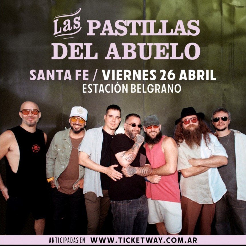26/4 - LAS PASTILLAS DEL ABUELO en Santa Fe