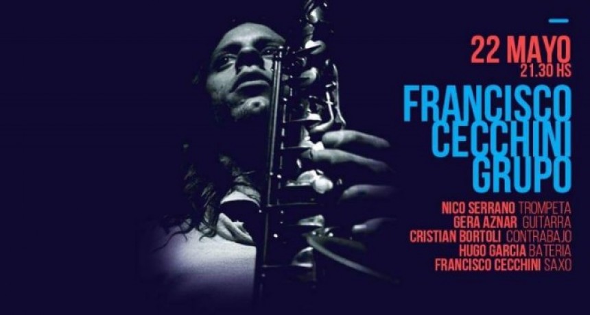 22/5 - Francisco Cecchini Grupo abre la Jam de los Mi&eacute;rcoles!
