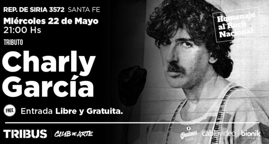 22/5 - Homenaje al Rock Nacional | Tribus Club de Arte