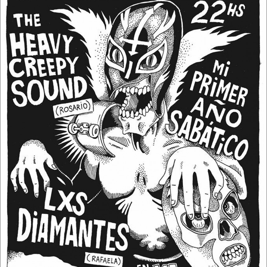 24/5 - Sabaticos Lxs Diamantes Y The heavy creepy sound En Santa Fe !