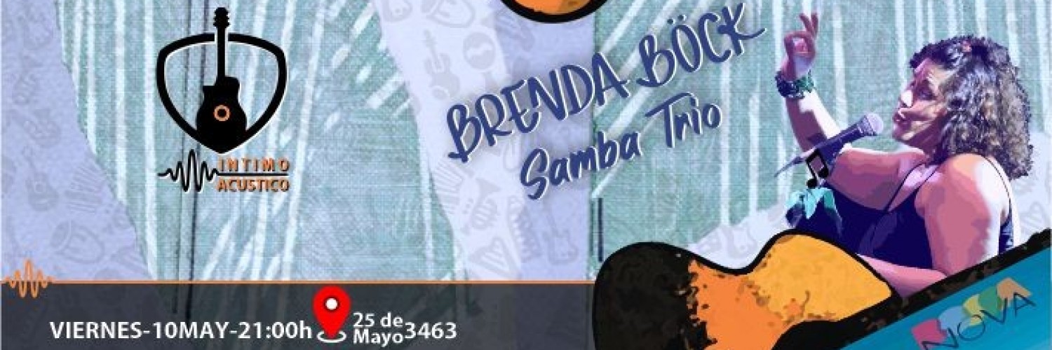 17/5 - &Iacute;ntimo y Ac&uacute;stico - Brenda Bock Samba Tr&iacute;o