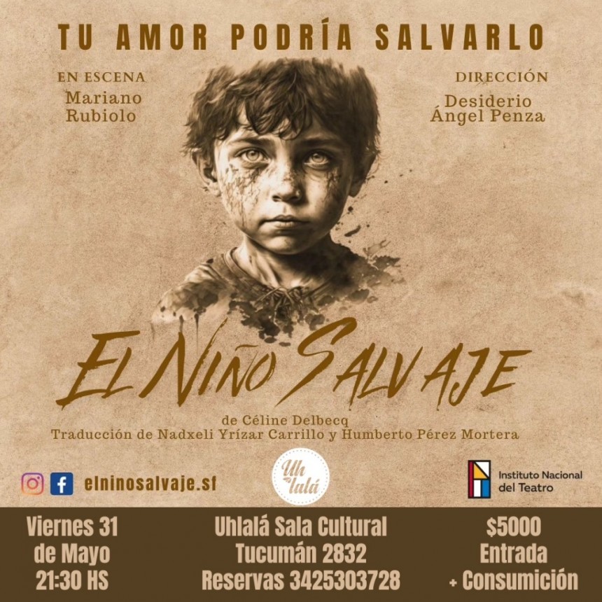 Teatro en Uh lal&aacute;: El ni&ntilde;o salvaje