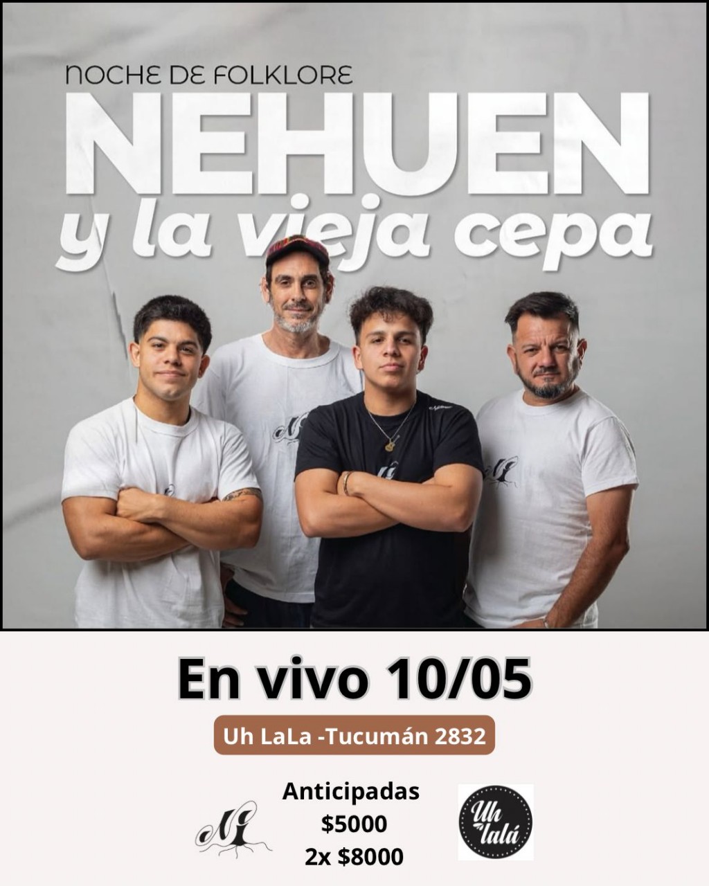 10/5 - Nehuen y la Vieja Cepa en UH LALA