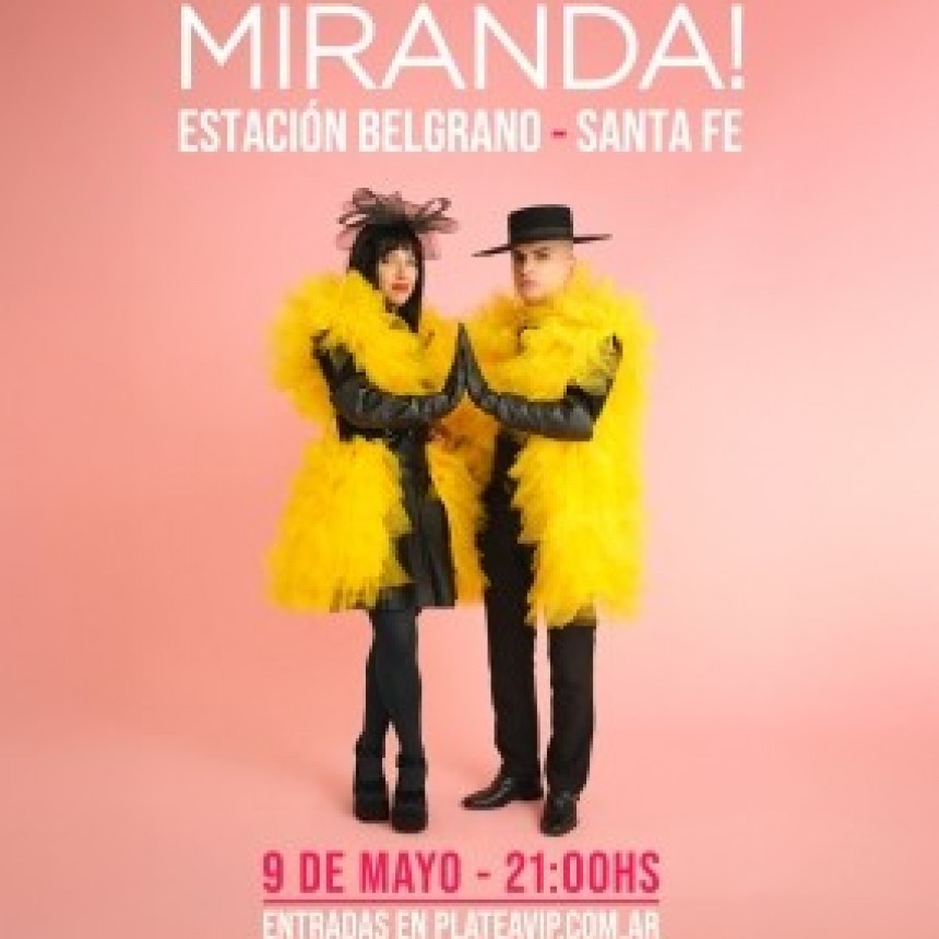 9/5 - Miranda en Santa Fe