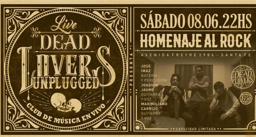 8/6 - Homenaje al Rock - DeadLovers Unplugged