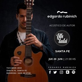 20/6 - Edgardo Rubinich en Uh lalá