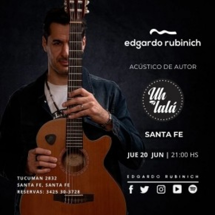 20/6 - Edgardo Rubinich en Uh lal&aacute;