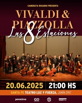 Camerata Rosario: Vivaldi & Piazzolla: Las Ocho Estaciones en el LUZ Y FUERZA