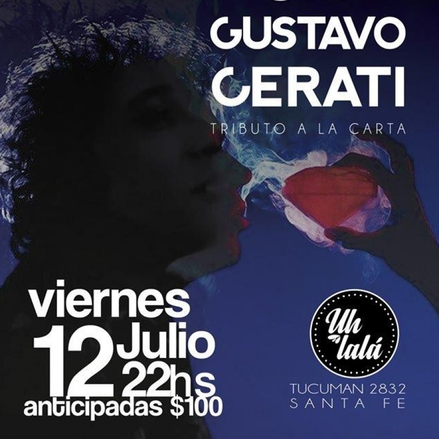 12/7 - Todav&iacute;a no escuchaste Gustavo Cerati Tributo a la Carta?