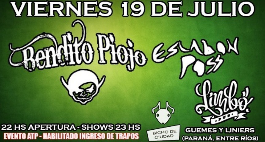 19/7 - Bendito Piojo y Eslabon Poss en LIMBO