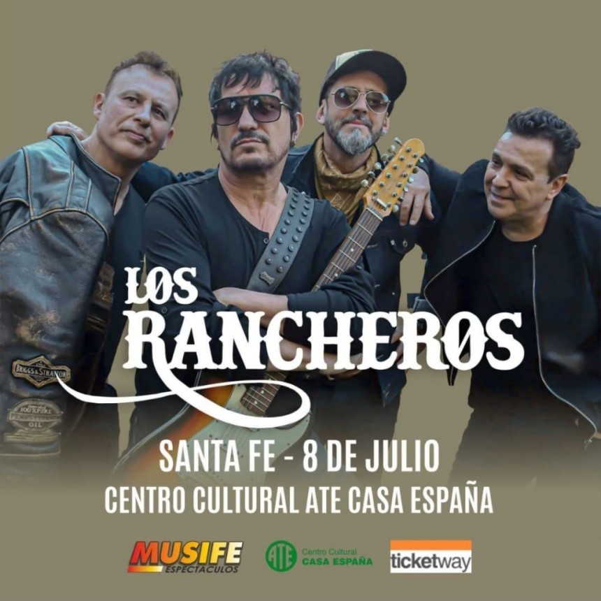 8/7 - LOS RANCHEROS en Santa Fe