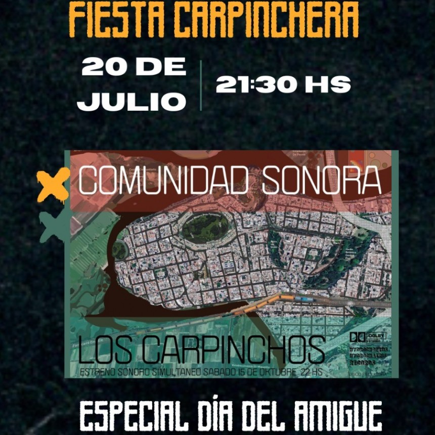 20/7 - LOS CARPINCHOS - Edici&oacute;n Dia del Amigue