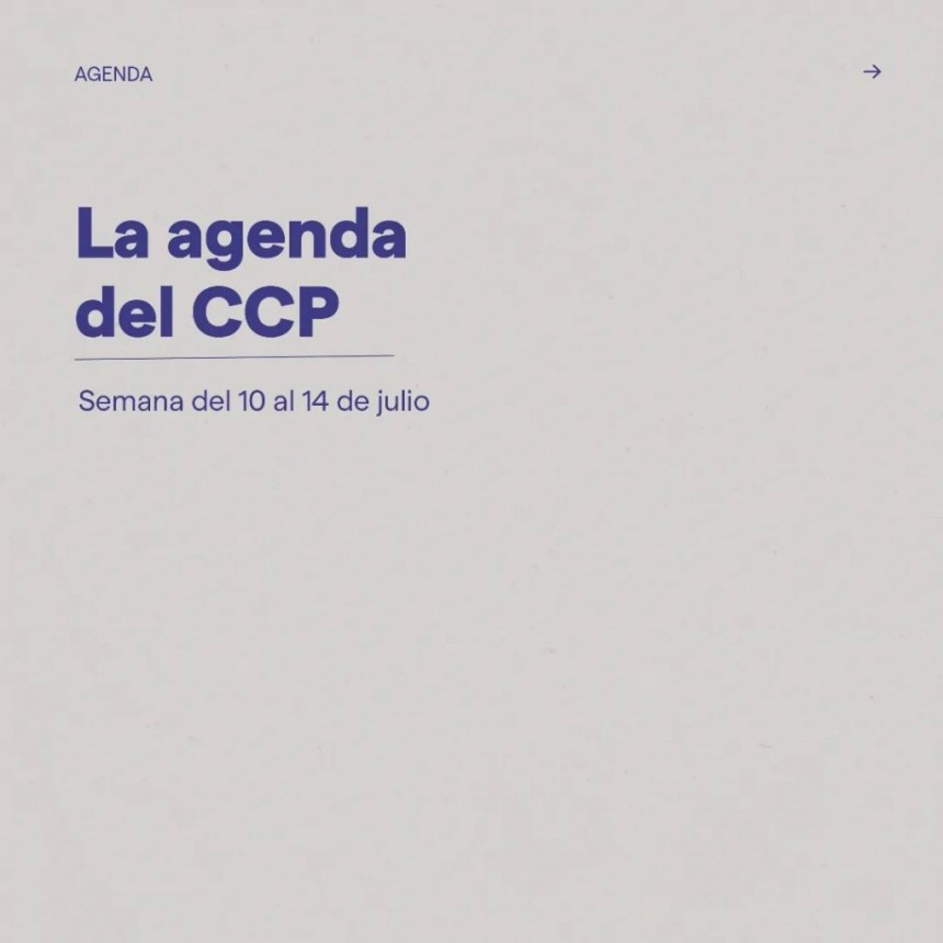 Agenda del CCP del 11/7 al 14/7