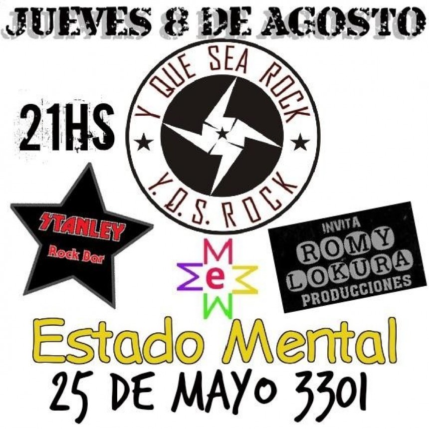 8/8 -Y QUE SEA ROCK Y ESTADO MENTAL en Stanley