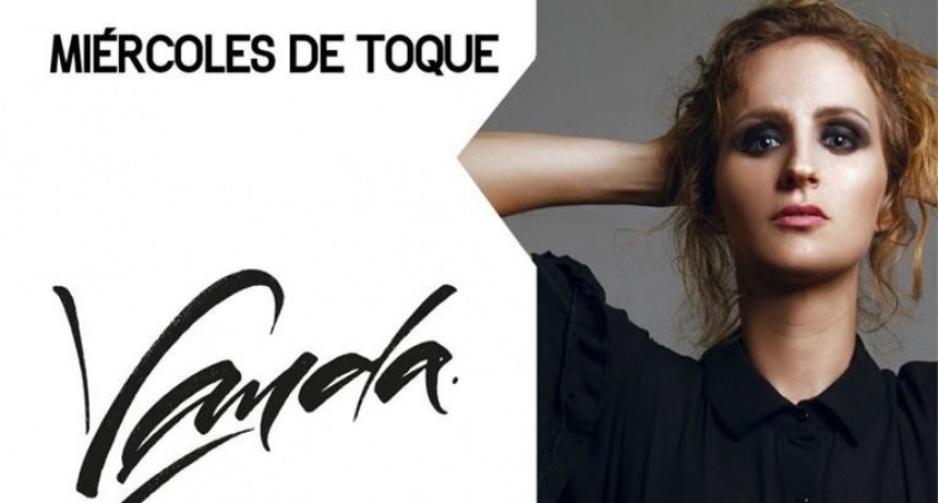 21/8 - Toque de m&uacute;sica con Vanda