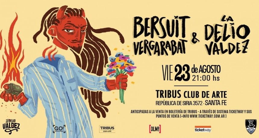 23/8 -  Bersuit Vergarabat & La Delio Valdez en Tribus