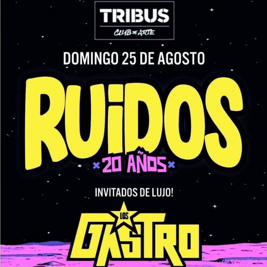 25/8 - Los 20 de Ruidos