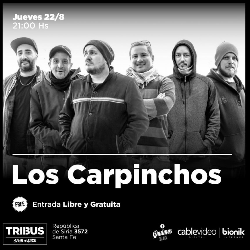 22/8 - LOS CARPINCHOS en Tribus