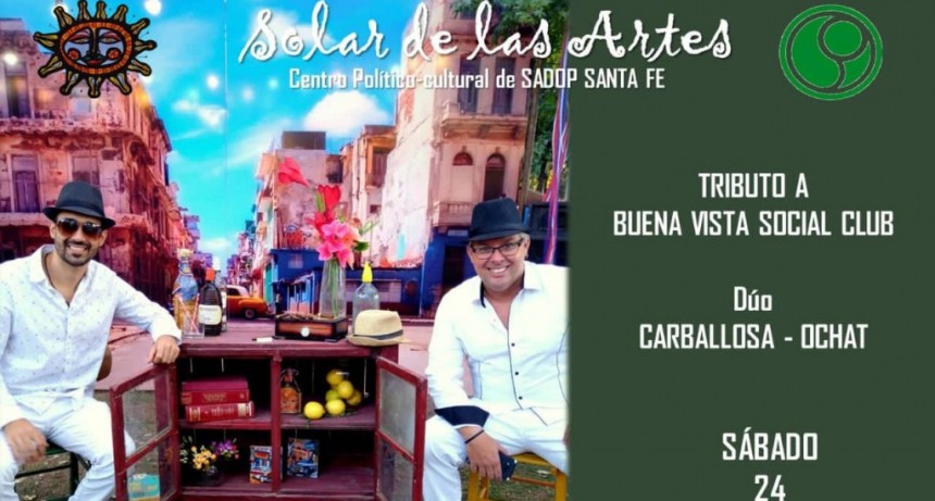 24/8 - Tributo a Buena Vista Social Club en Santa Fe!
