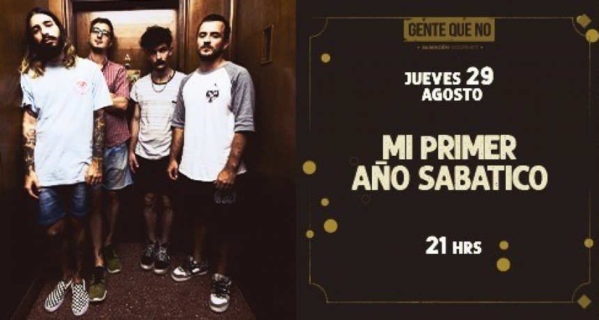 29/8 - Mi Primer a&ntilde;o Sab&aacute;tico en Gente Que No