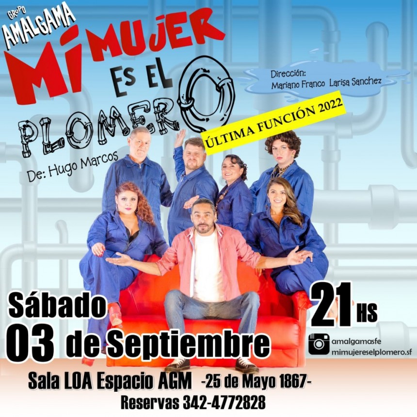 3/9 - MI MUJER ES EL PLOMERO en LOA "&uacute;ltima funci&oacute;n"