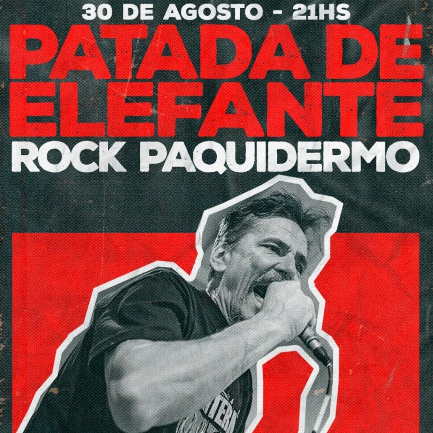 30/8 - Vuelve Patada de Elefante